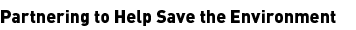 partnering to save the enviroment